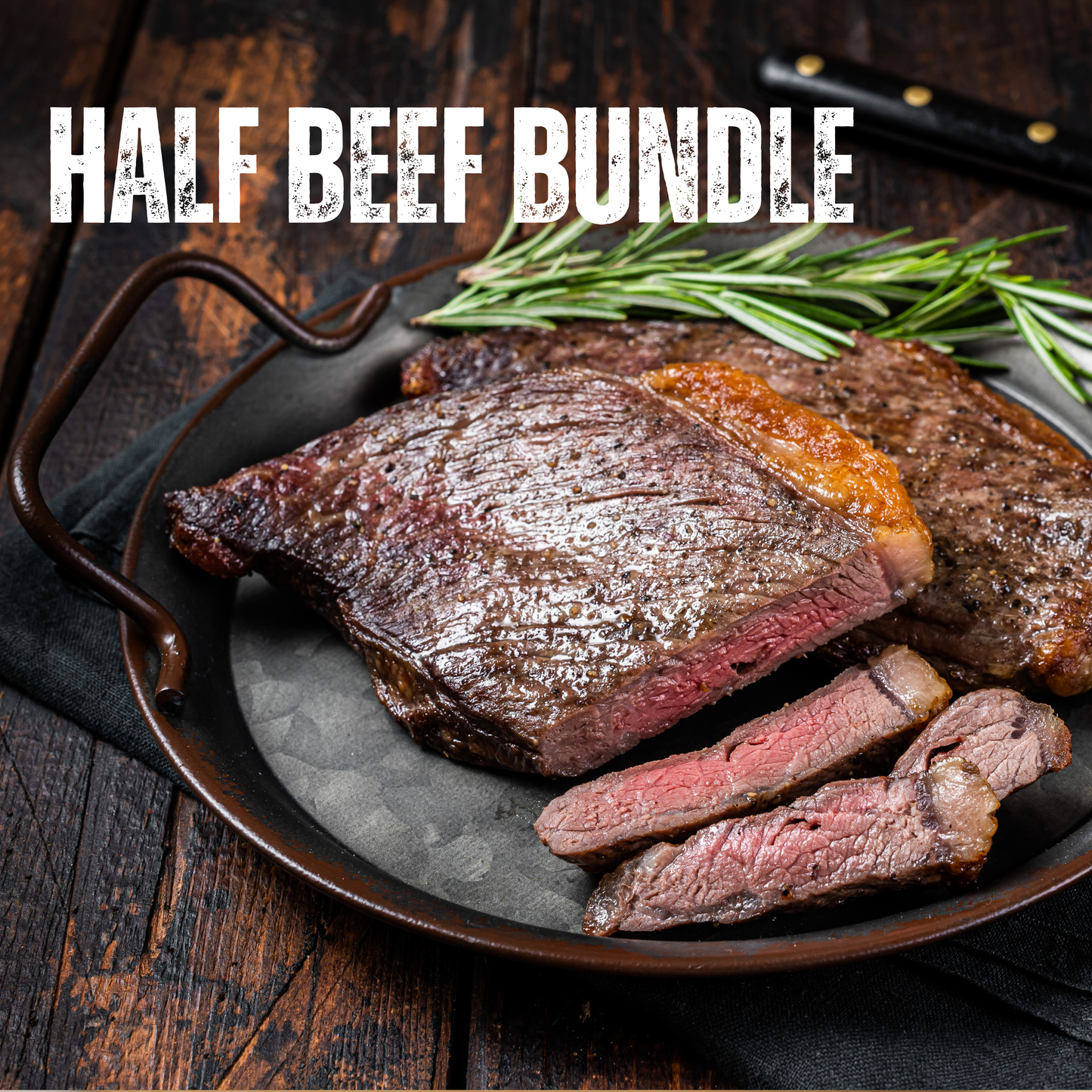 Half Beef Bundle + Free Freezer Deposit